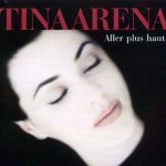 Tina Arena - Aller plus haut
