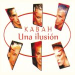 Kabah - Una ilusión