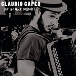 Claudio Capéo - Un homme debout