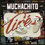 Muchachito - Tiré