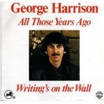 George Harrison - All those years ago