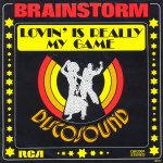 Brainstorm - Lovin' Is Really My Game