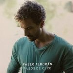Pablo Alborán - Pasos de cero