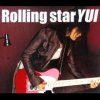 YUI - Rolling star