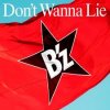 B'z - Don't wanna lie