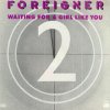 Foreigner - Waiting for a Girl Like You