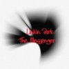 Linkin Park - The Messenger