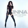 Inna ft. Daddy Yankee - More than friends