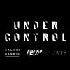 Calvin Harris & Alesso Ft. Hurts - Under control