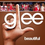Glee - Beautiful