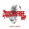 Sugarfree - Cleptomania