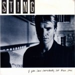 Sting - If you love somebody set them free