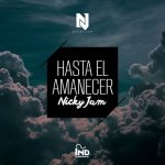 Nicky Jam - Hasta el amanecer