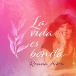 Rosana - La vida es bonita