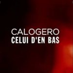 Calogero - Celui d'en bas