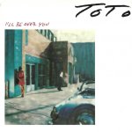 Toto - I'll be over you
