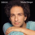 Michel Berger - Diego libre dans sa tête