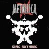 Metallica - King Nothing
