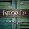 Espinoza Paz - Lo intentamos (Versión Balada Pop)