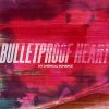 My Chemical Romance - Bulletproof heart
